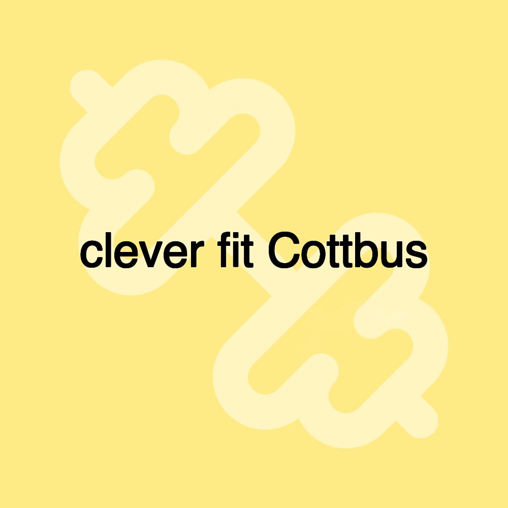 clever fit Cottbus