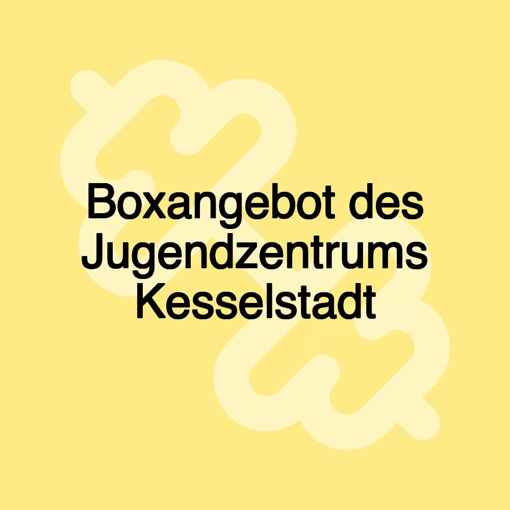 Boxangebot des Jugendzentrums Kesselstadt