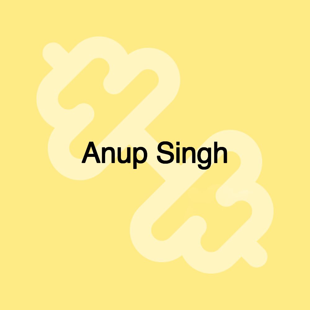 Anup Singh