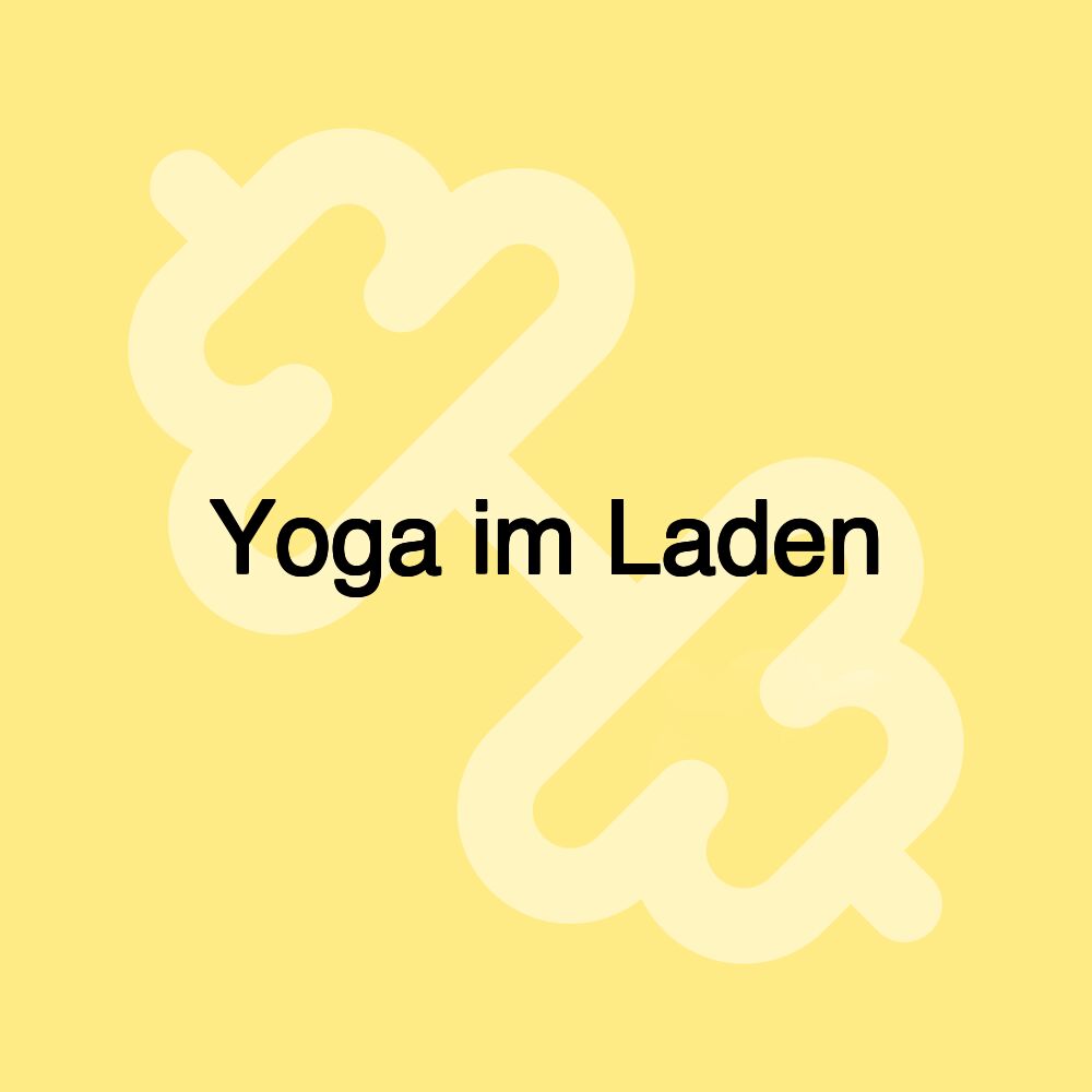 Yoga im Laden