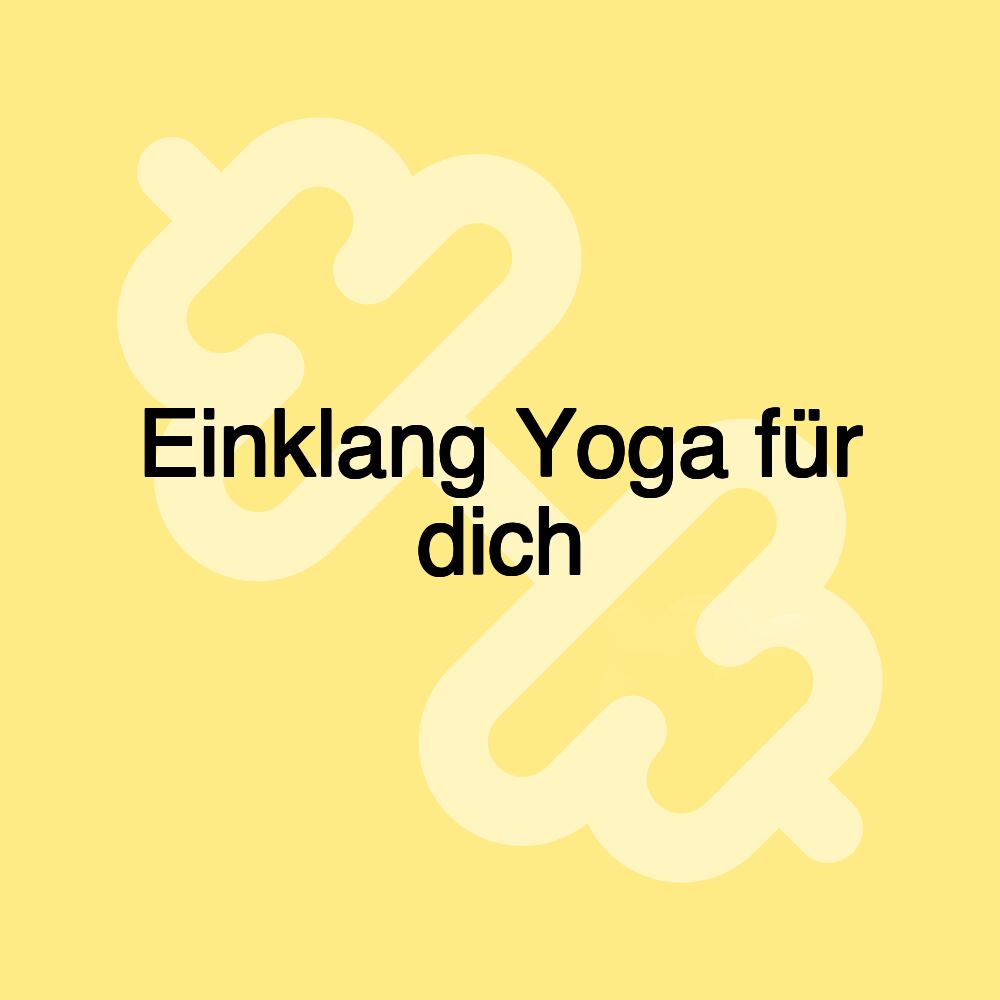 Einklang Yoga für dich