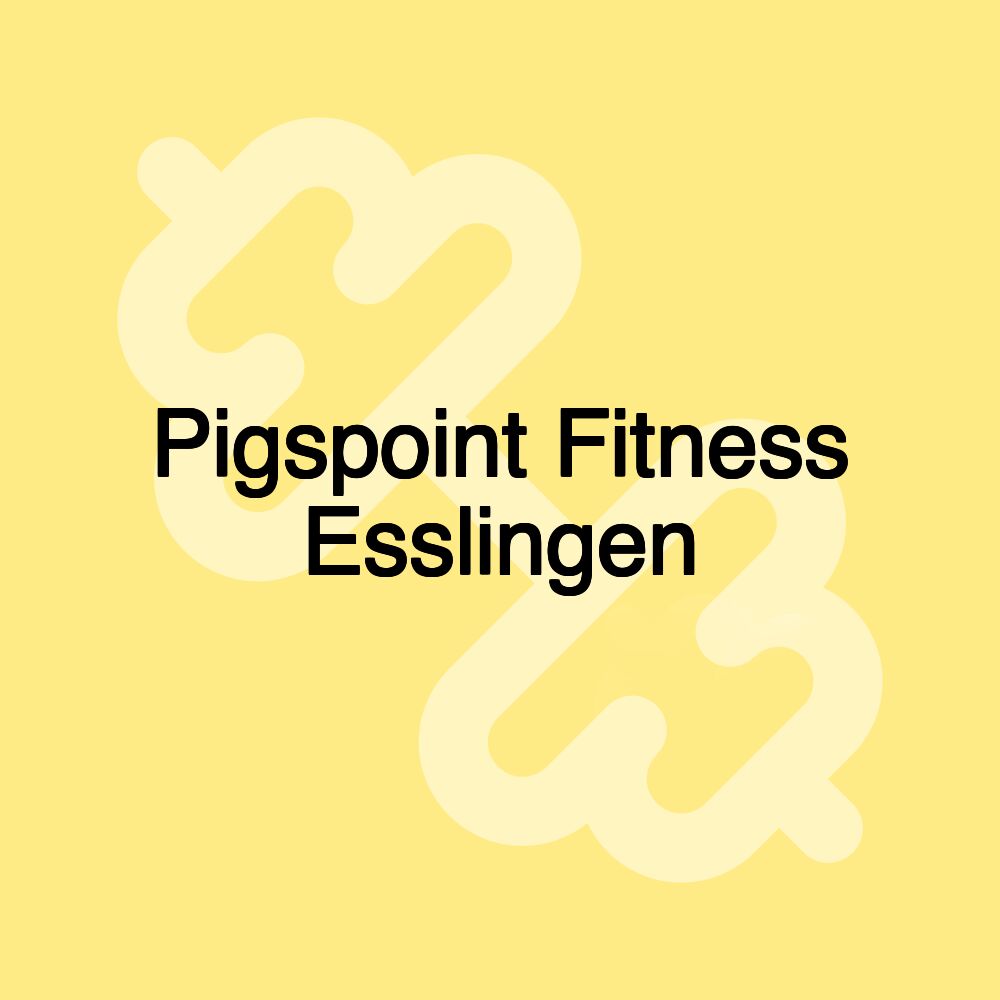 Pigspoint Fitness Esslingen