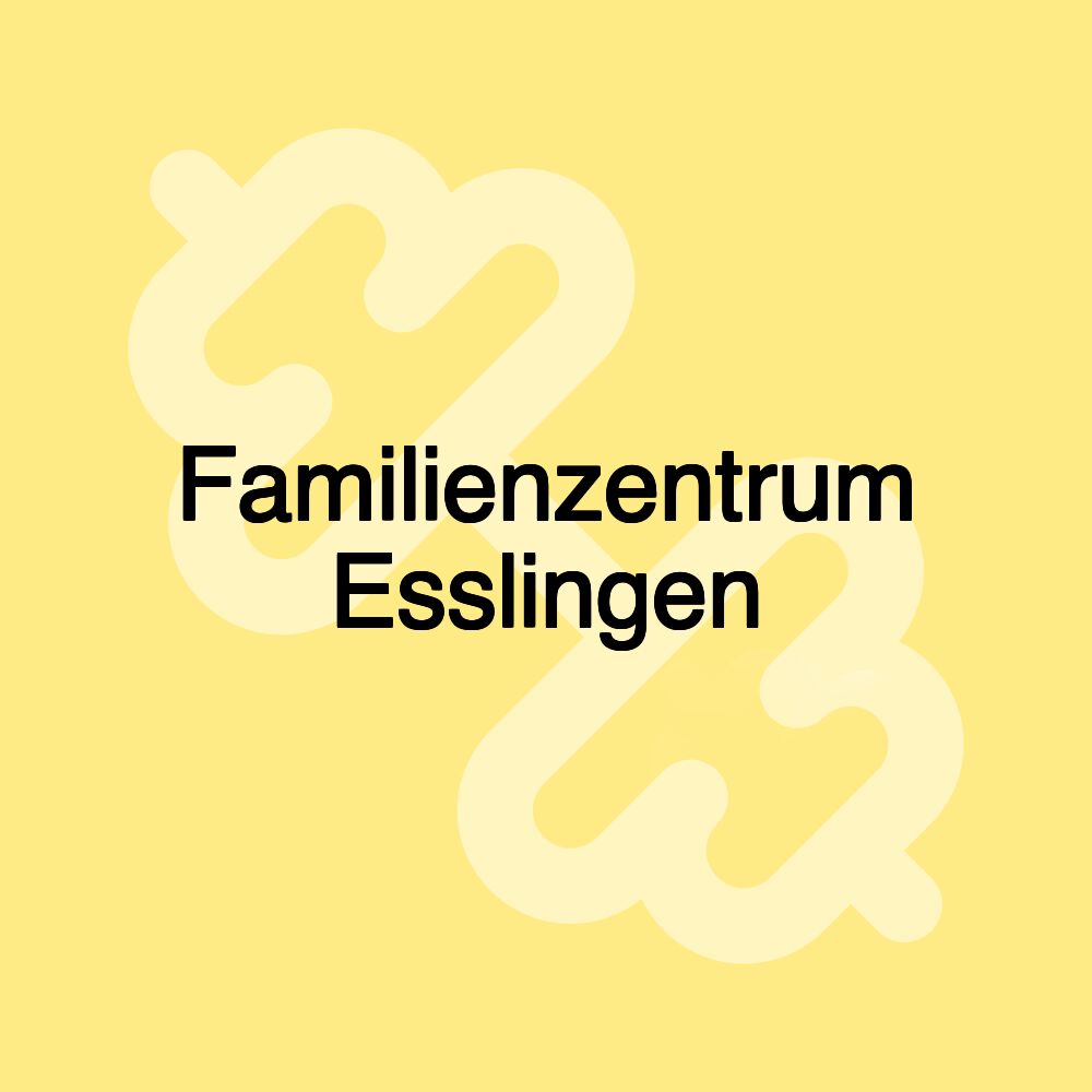 Familienzentrum Esslingen