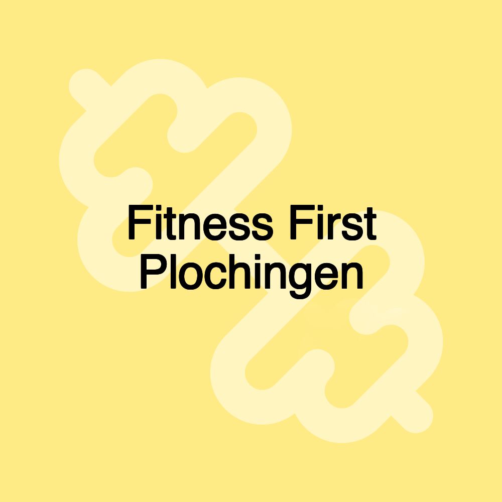 Fitness First Plochingen