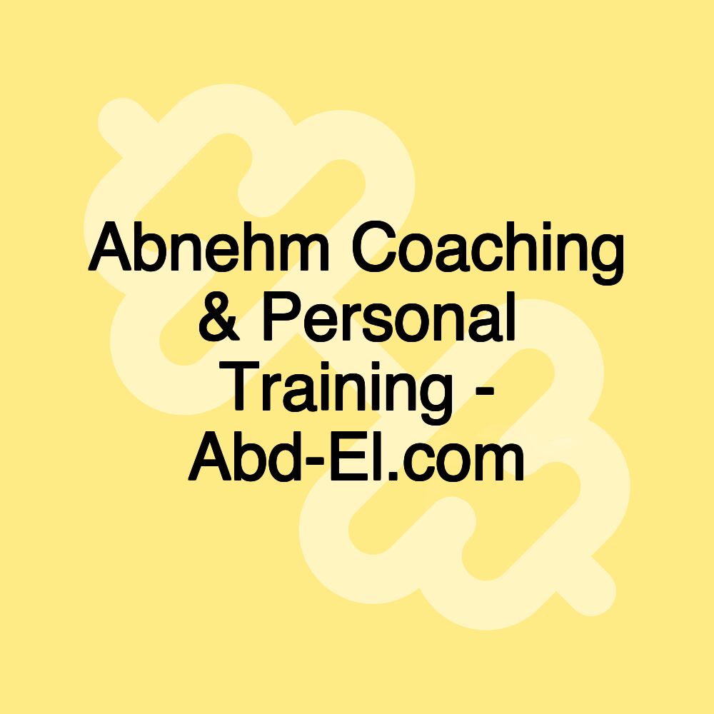 Abnehm Coaching & Personal Training - Abd-El.com