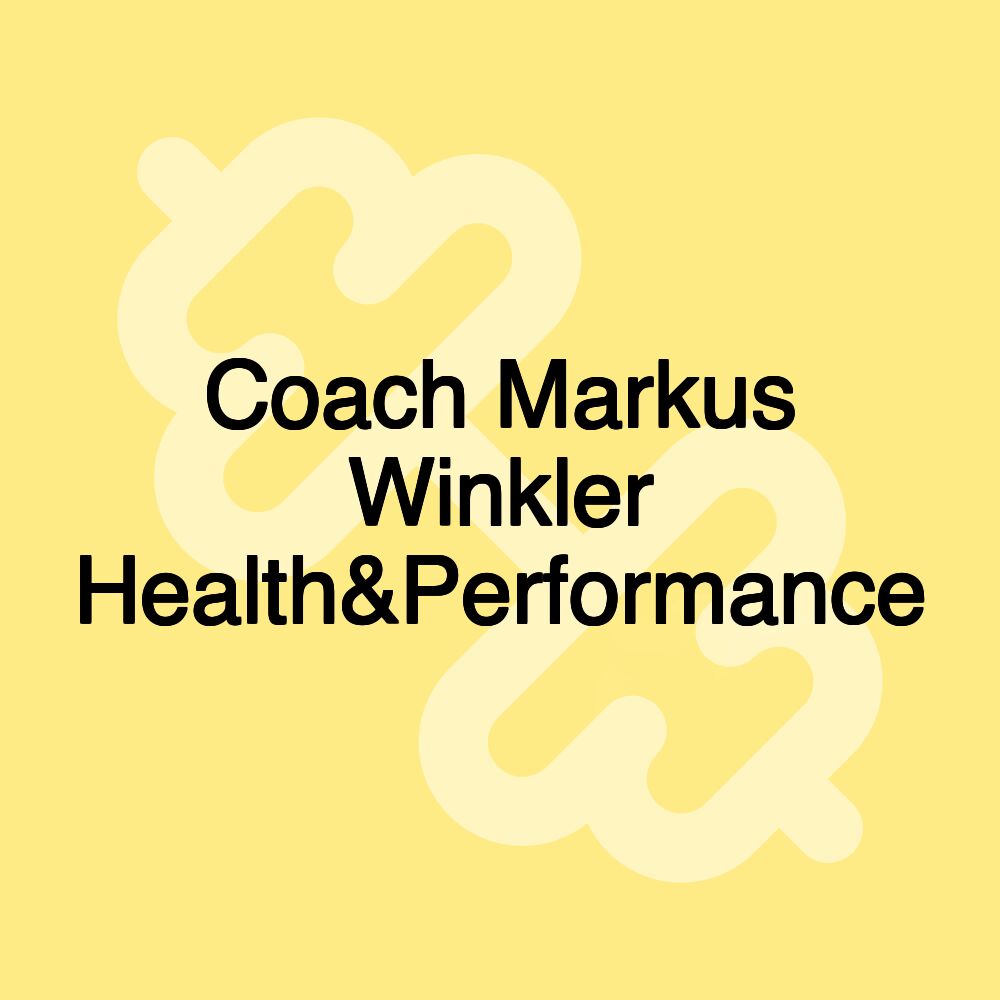 Coach Markus Winkler Health&Performance