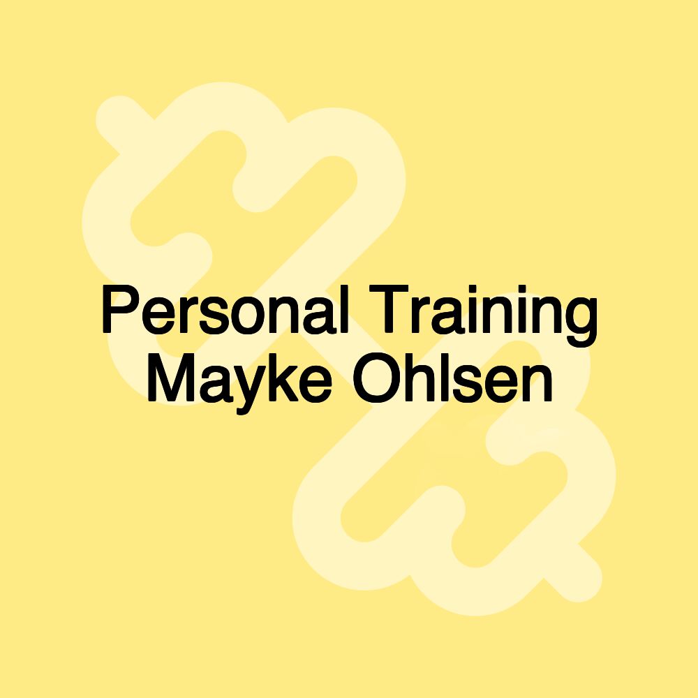 Personal Training Mayke Ohlsen