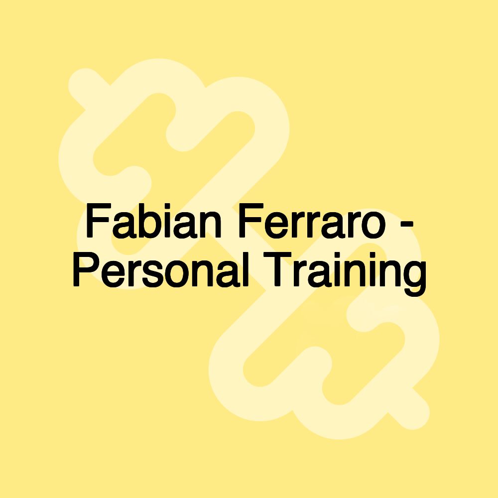 Fabian Ferraro - Personal Training