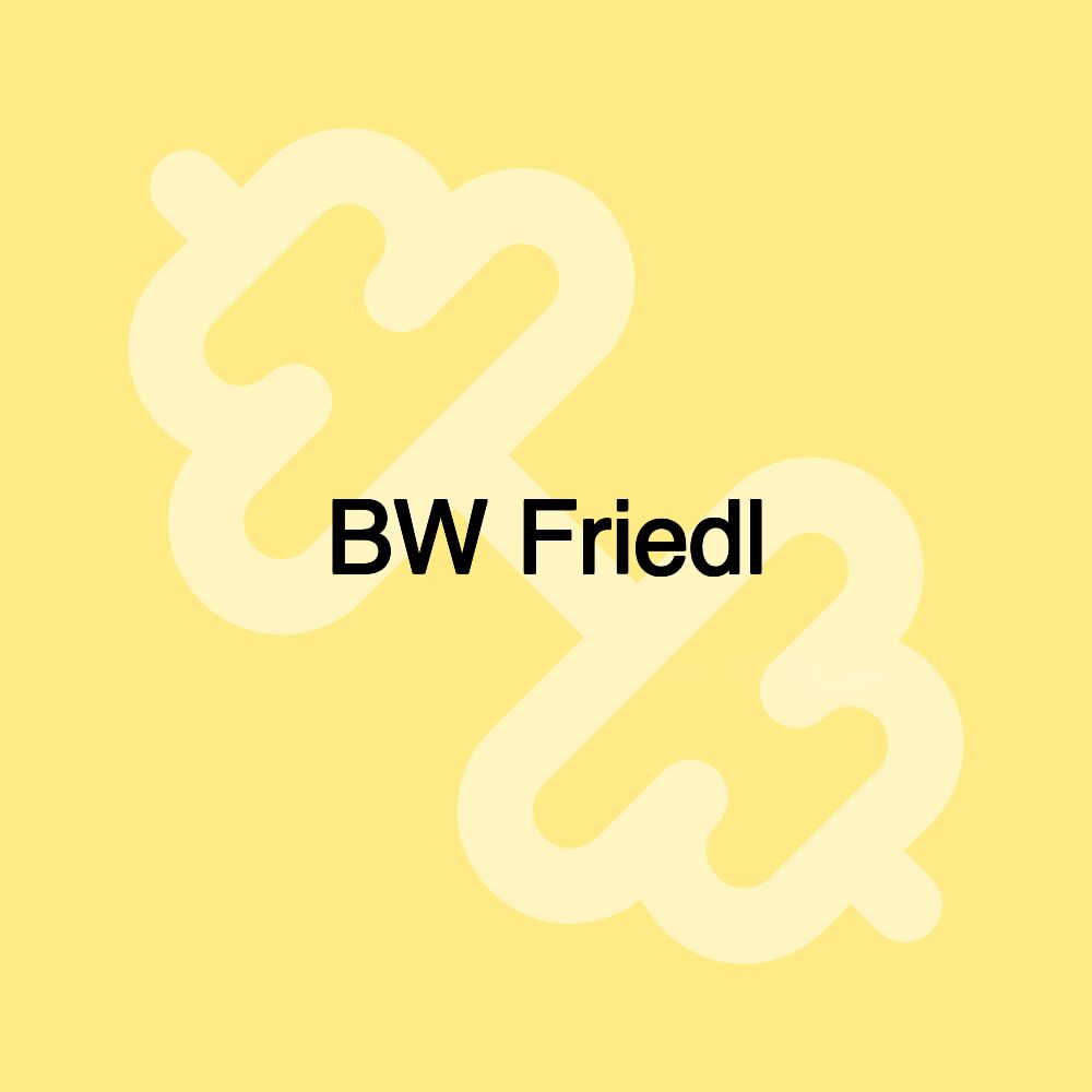 BW Friedl