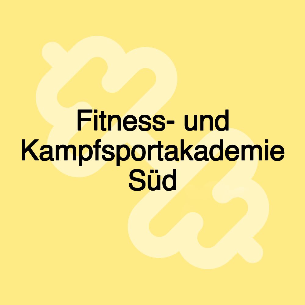 Fitness- und Kampfsportakademie Süd