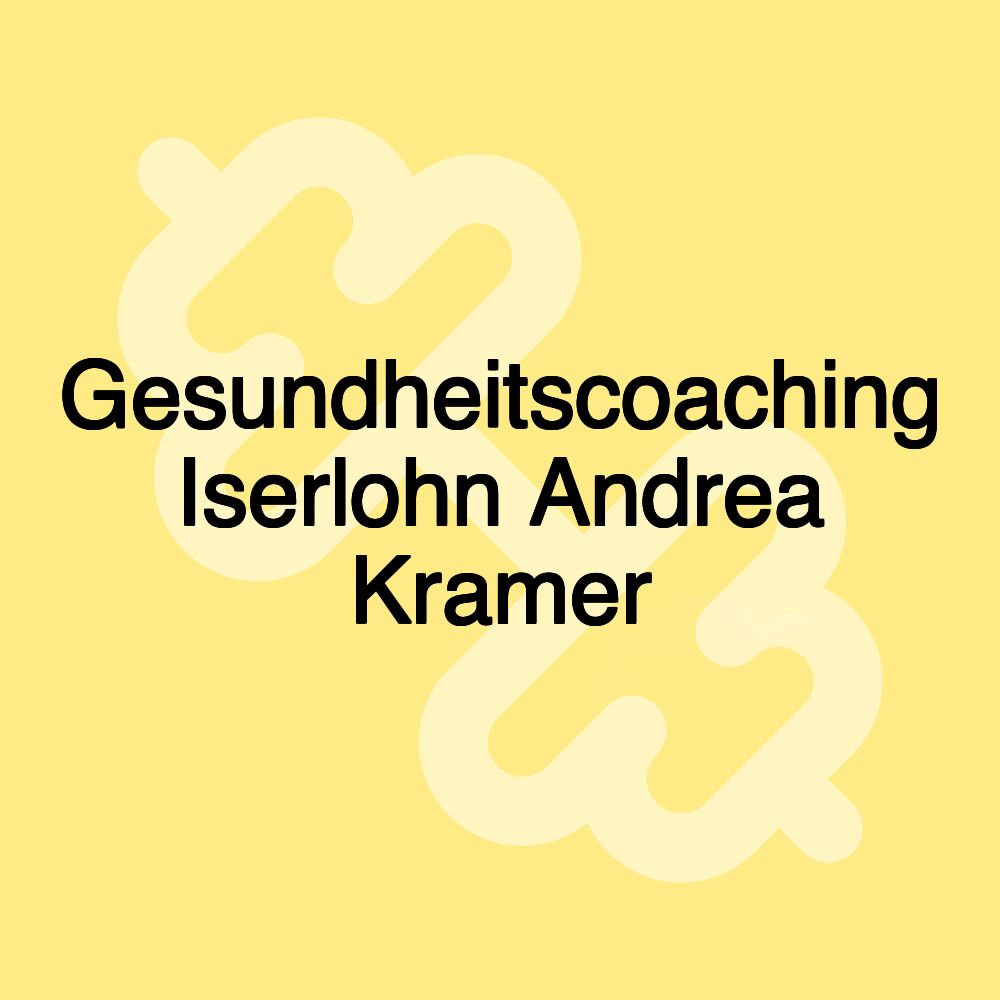 Gesundheitscoaching Iserlohn Andrea Kramer