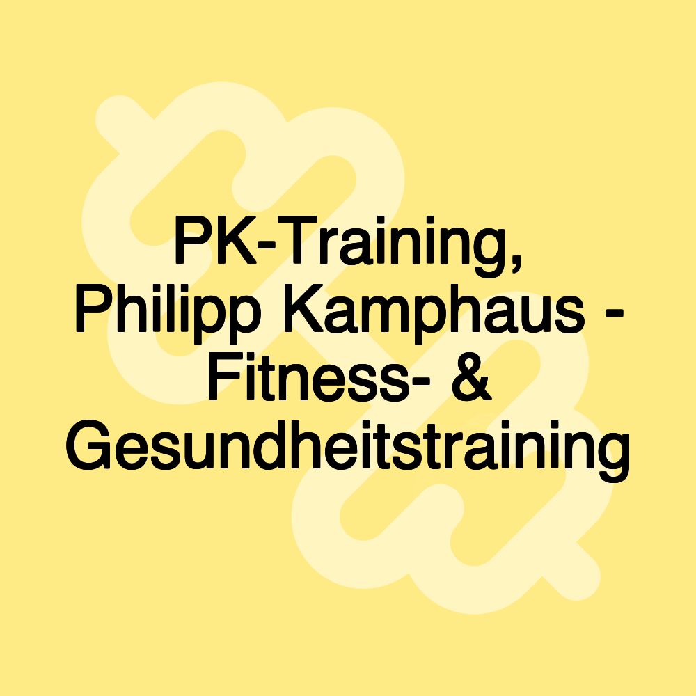 PK-Training, Philipp Kamphaus - Fitness- & Gesundheitstraining