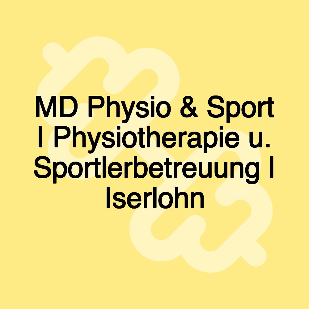 MD Physio & Sport | Physiotherapie u. Sportlerbetreuung | Iserlohn