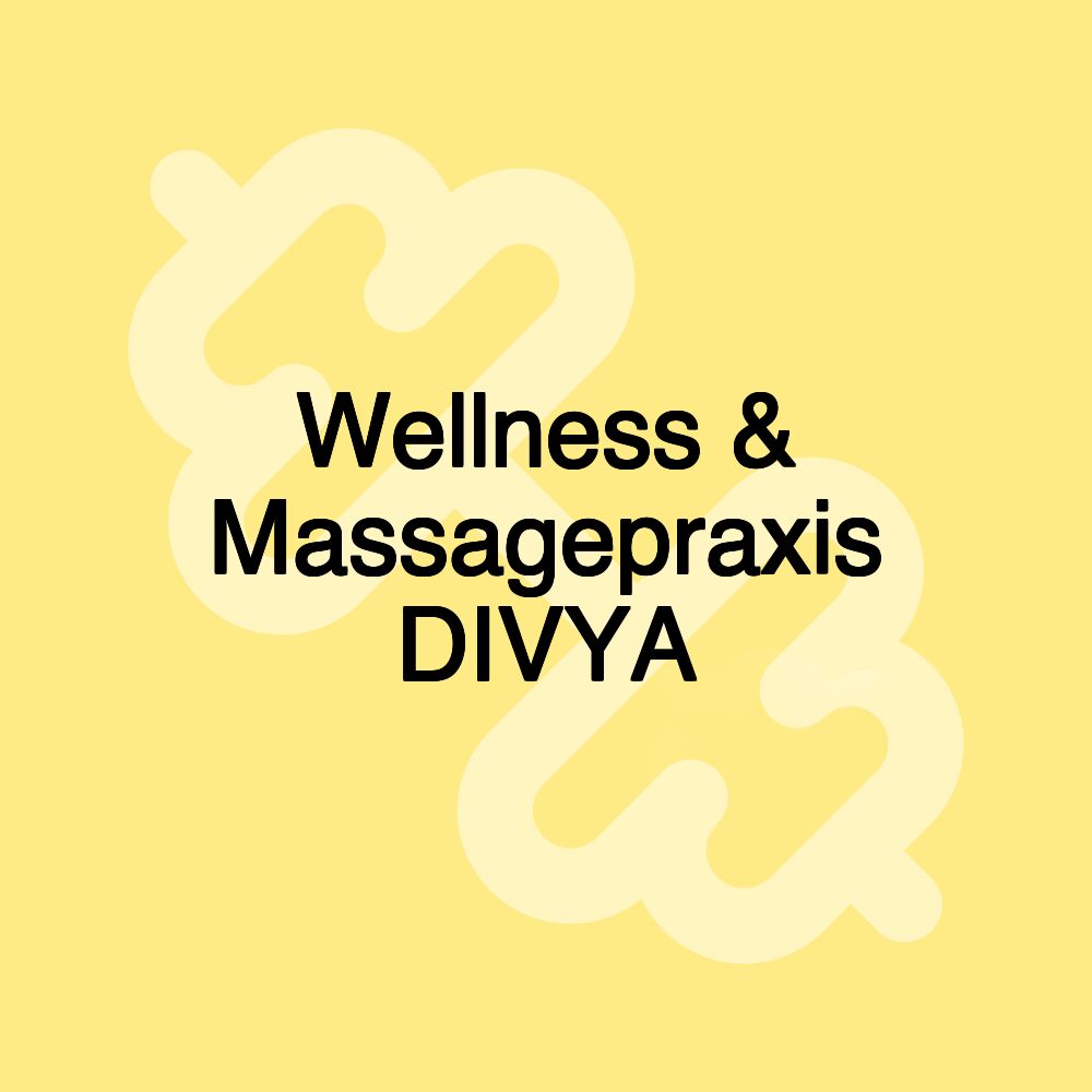 Wellness & Massagepraxis DIVYA