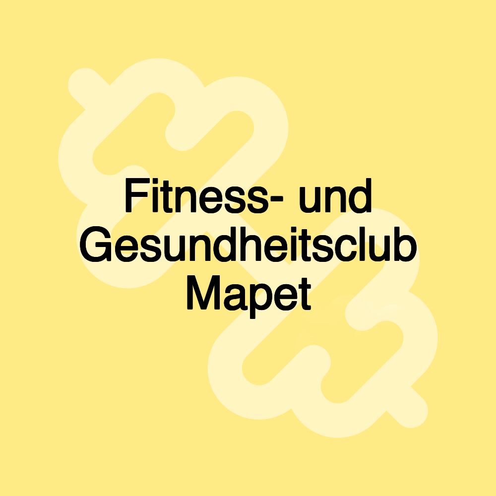 Fitness- und Gesundheitsclub Mapet