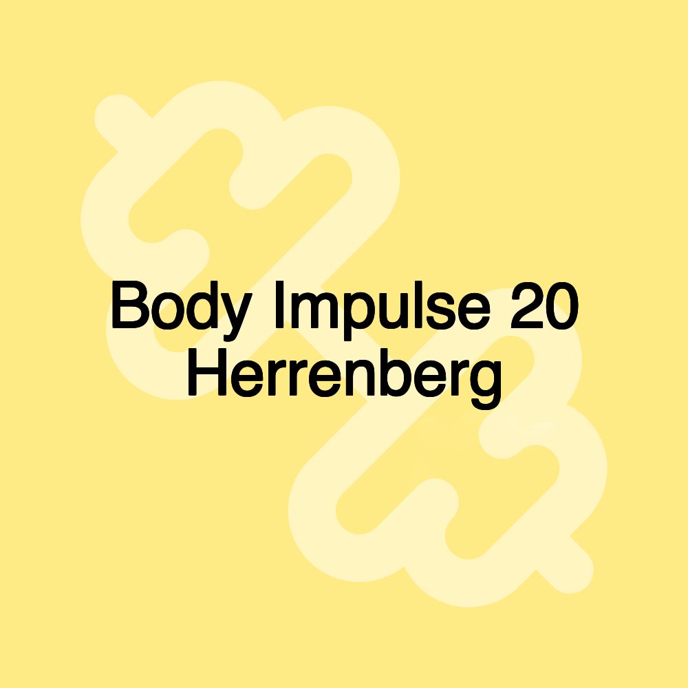 Body Impulse 20 Herrenberg