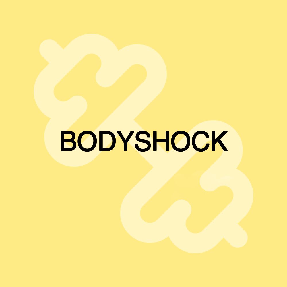 BODYSHOCK