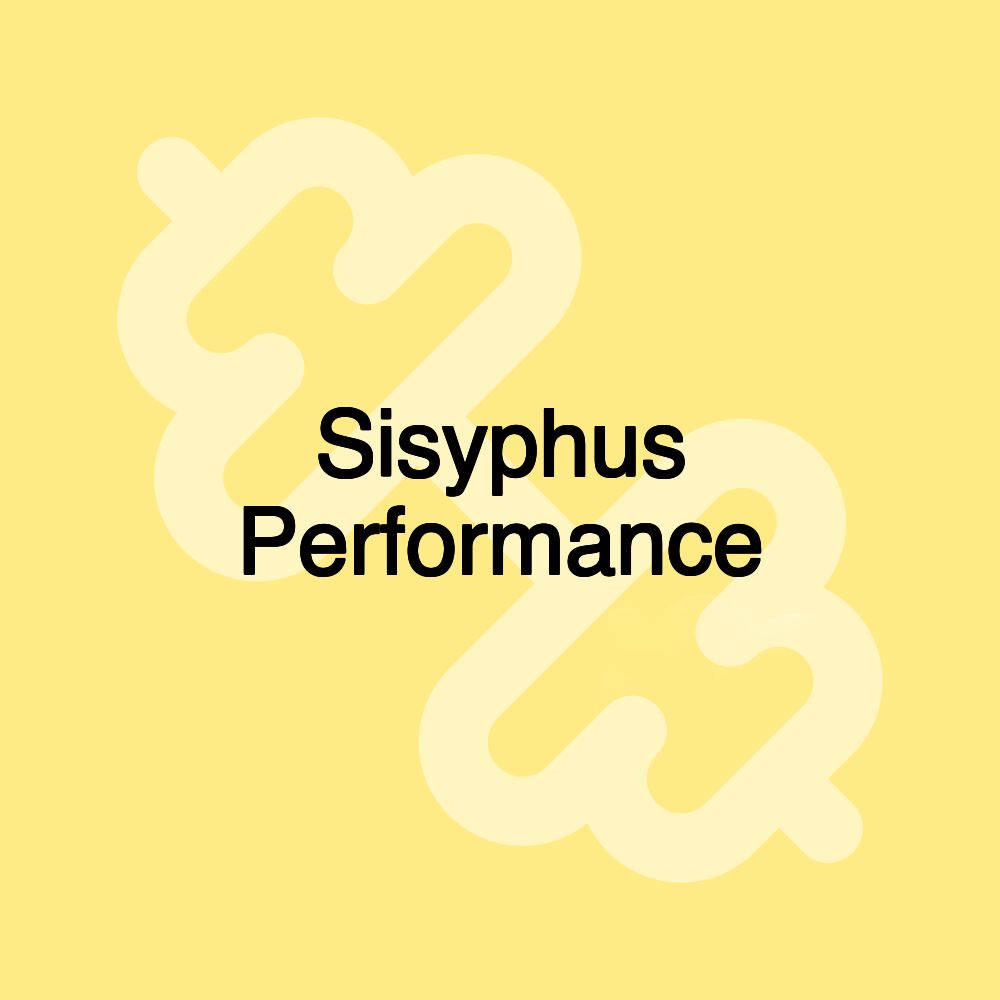 Sisyphus Performance