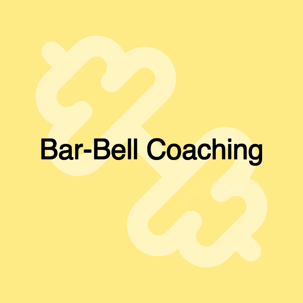 Bar-Bell Coaching