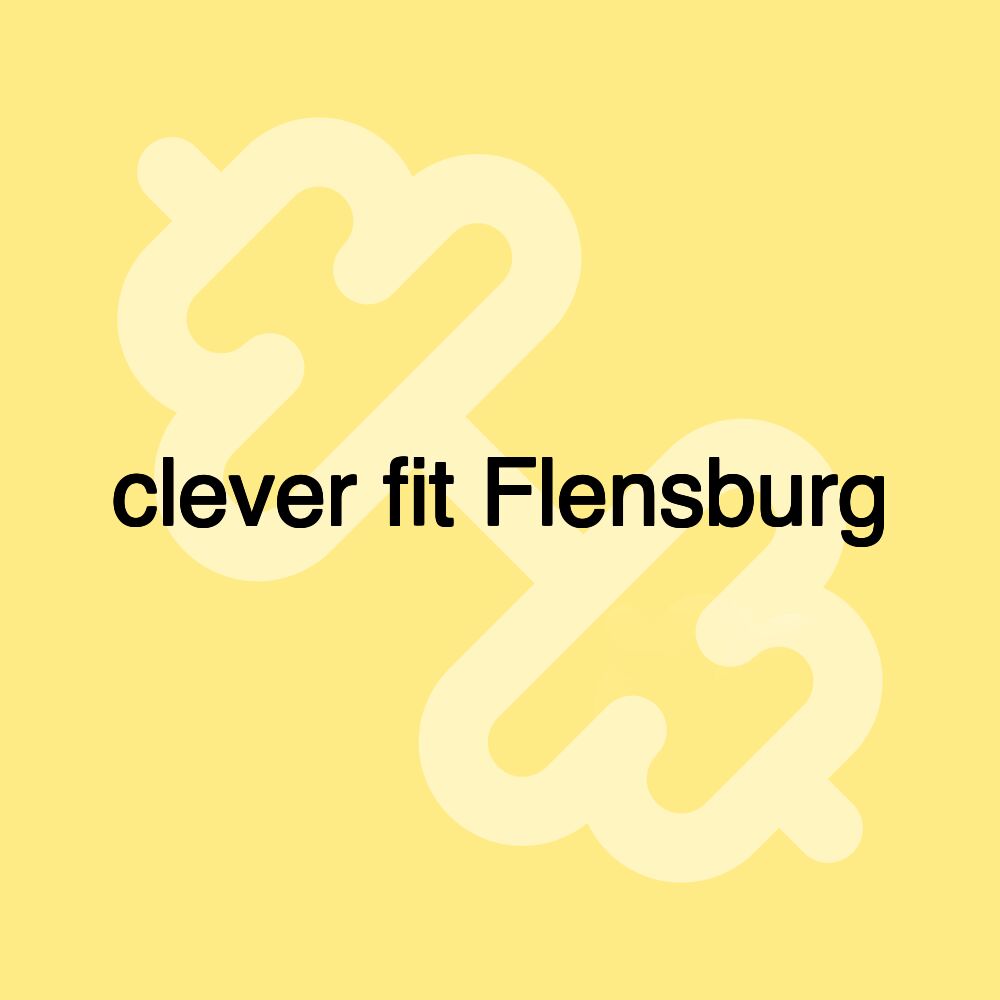 clever fit Flensburg