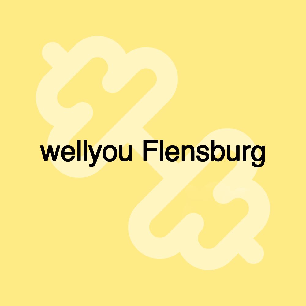 wellyou Flensburg