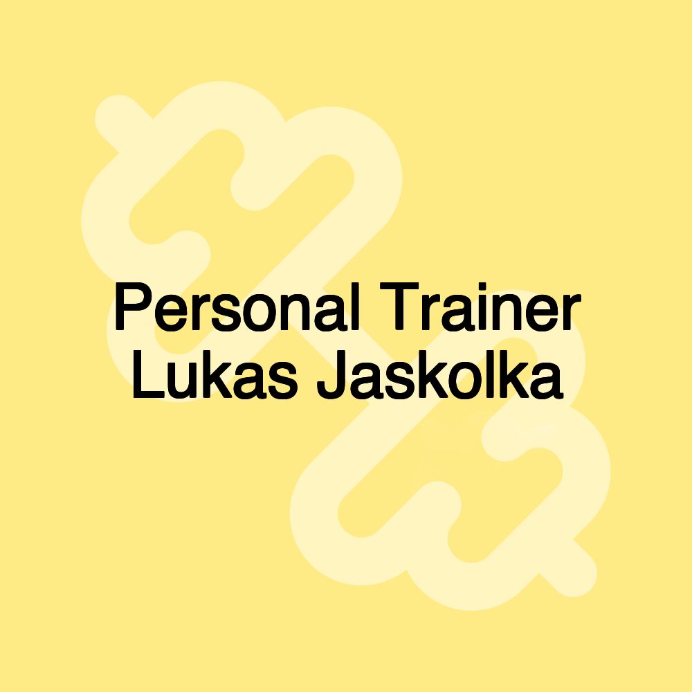 Personal Trainer Lukas Jaskolka