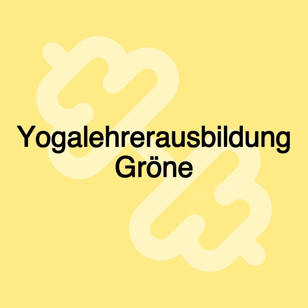 Yogalehrerausbildung Gröne