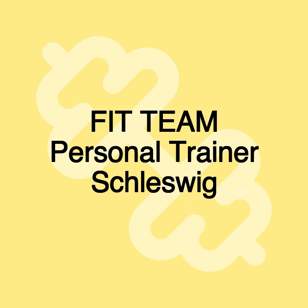 FIT TEAM Personal Trainer Schleswig