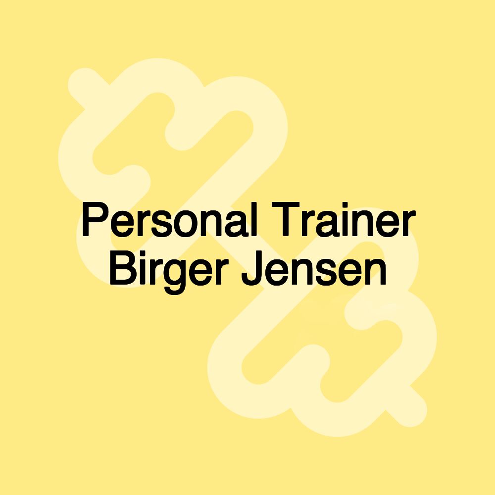 Personal Trainer Birger Jensen