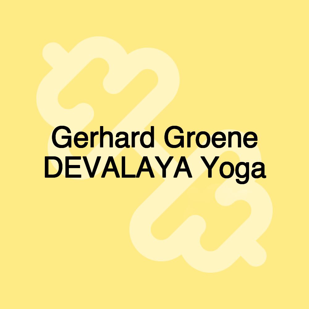 Gerhard Groene DEVALAYA Yoga