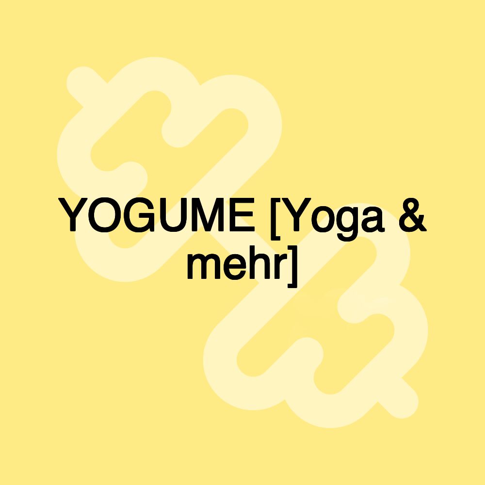 YOGUME [Yoga & mehr]