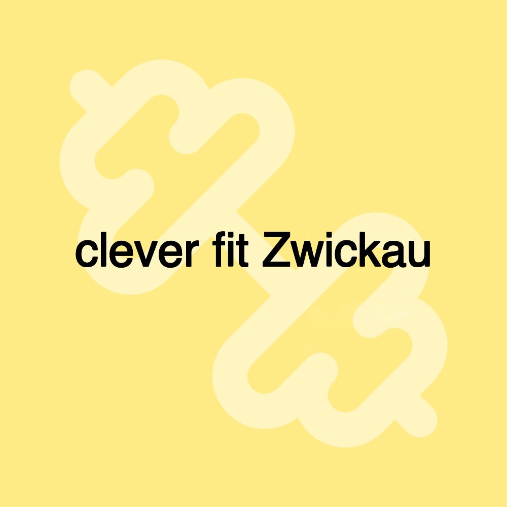 clever fit Zwickau