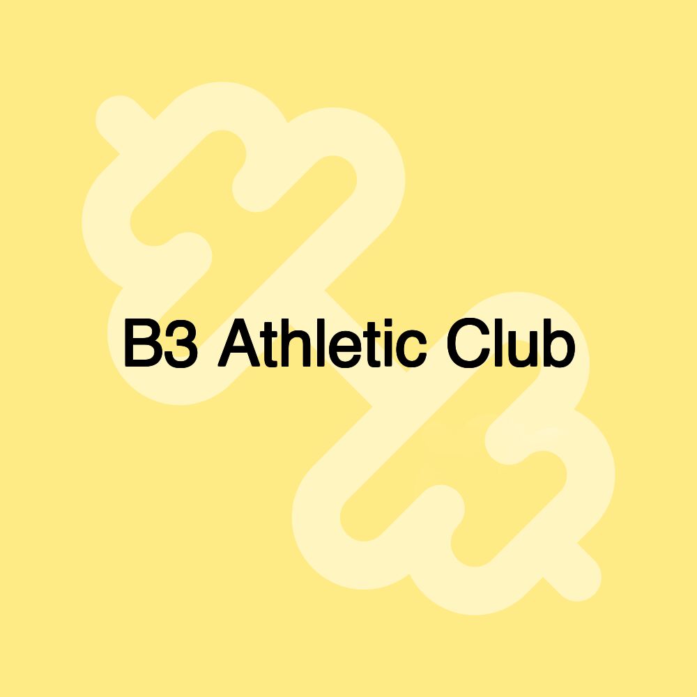 B3 Athletic Club