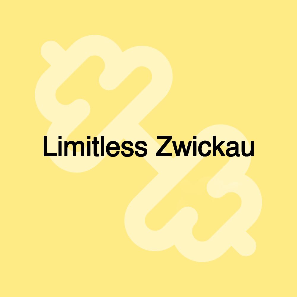 Limitless Zwickau