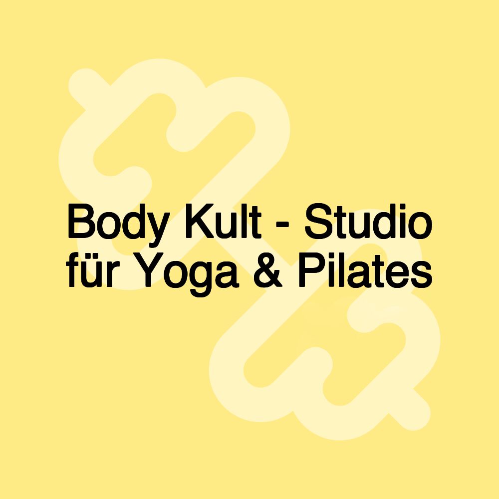 Body Kult - Studio für Yoga & Pilates