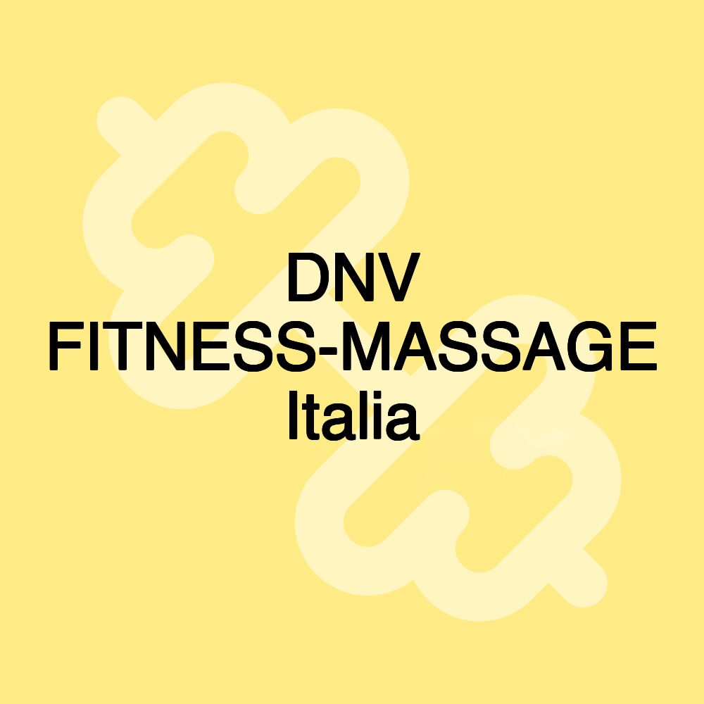 DNV FITNESS-MASSAGE Italia