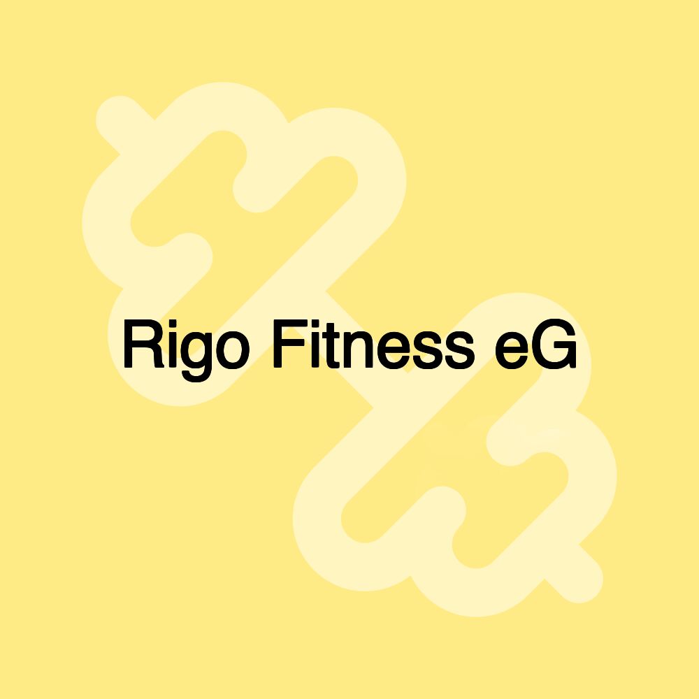 Rigo Fitness eG