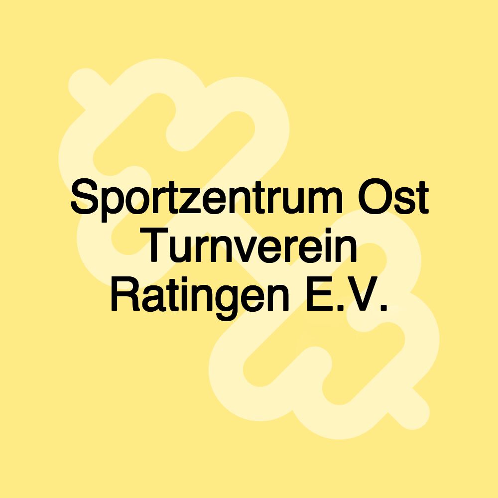 Sportzentrum Ost Turnverein Ratingen E.V.