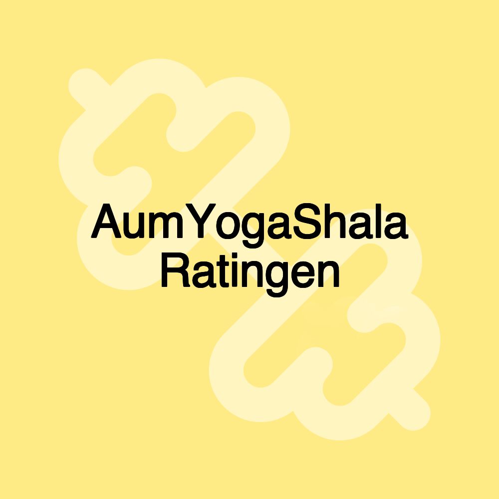 AumYogaShala Ratingen