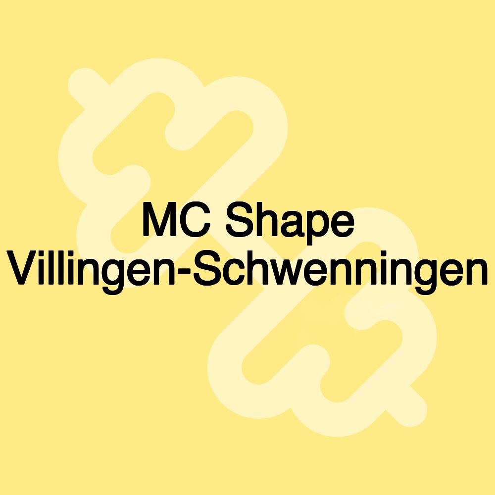 MC Shape Villingen-Schwenningen