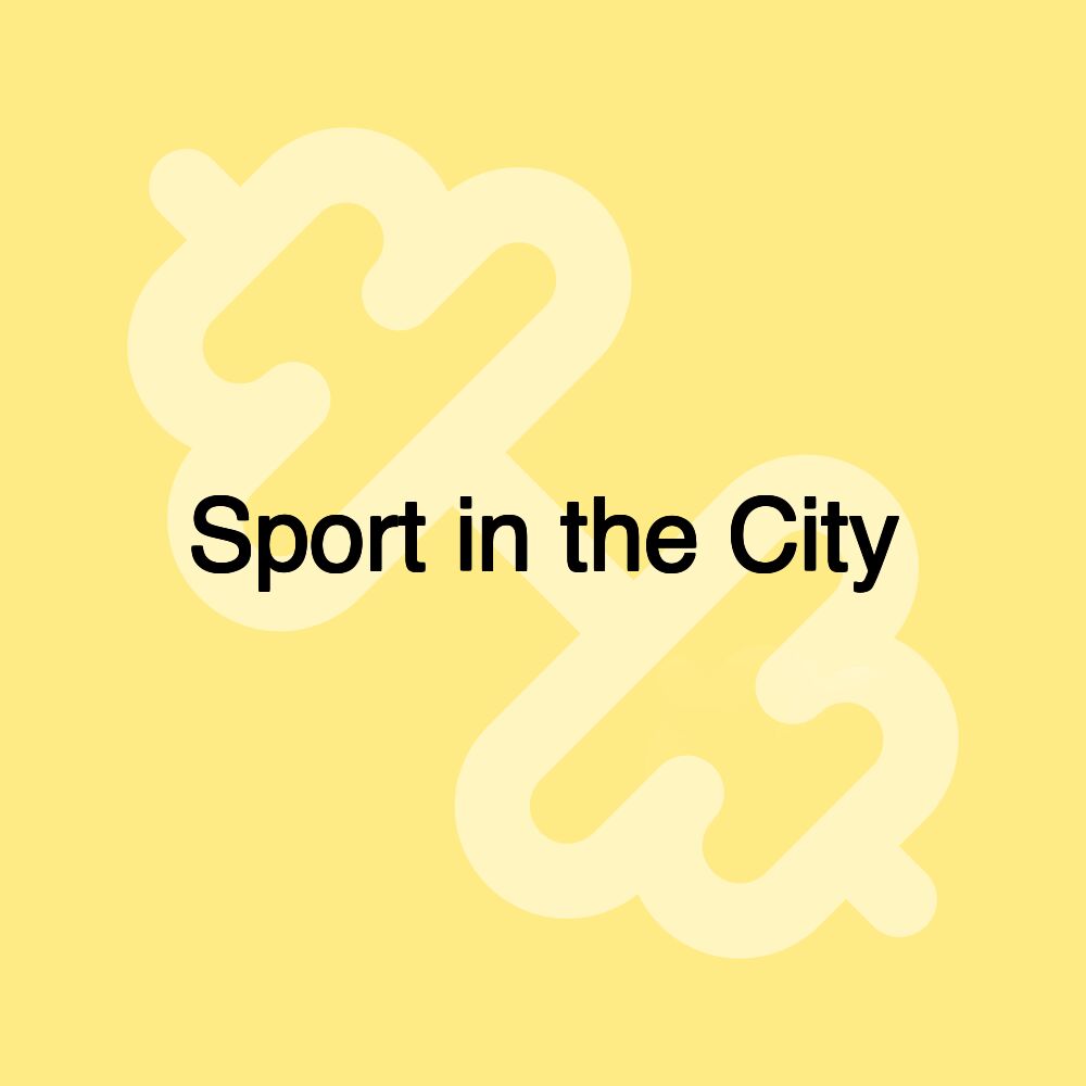 Sport in the City