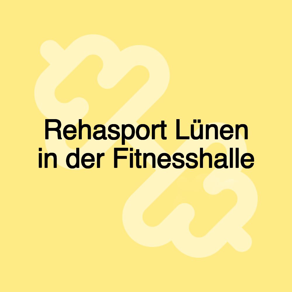 Rehasport Lünen in der Fitnesshalle