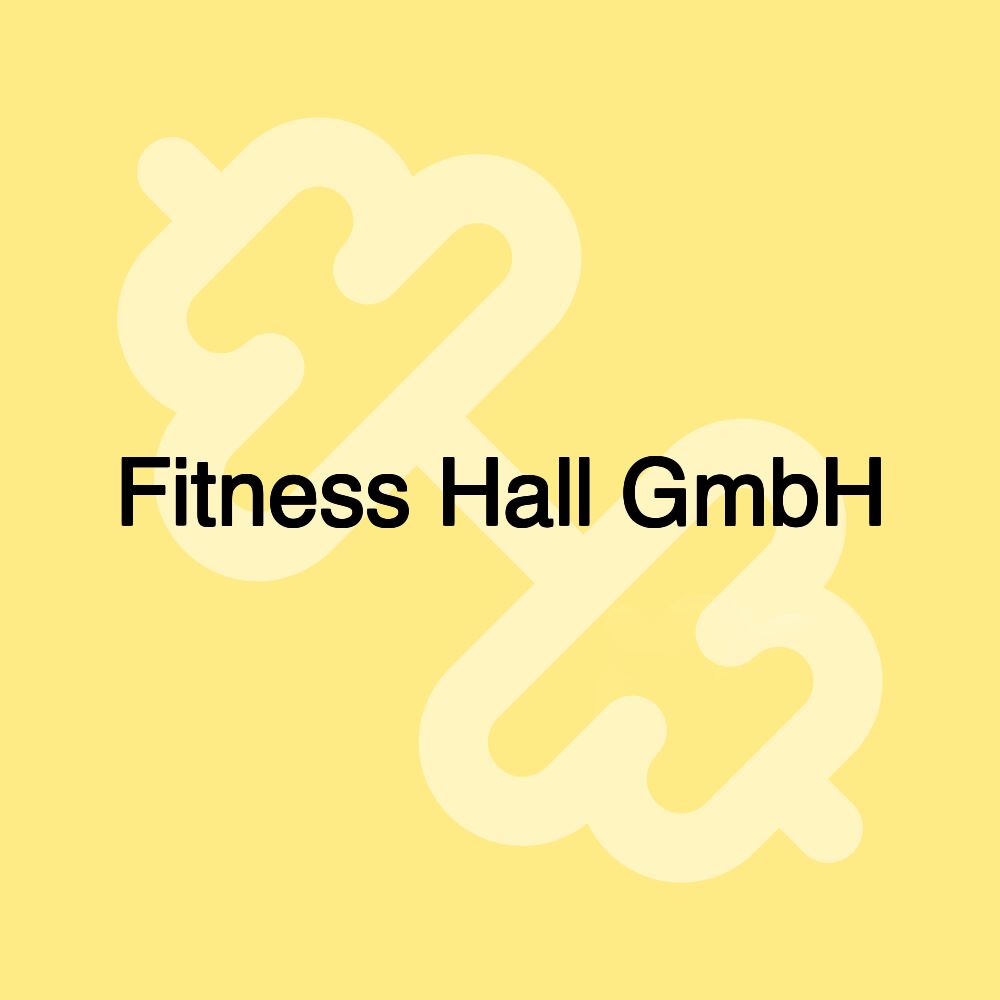 Fitness Hall GmbH