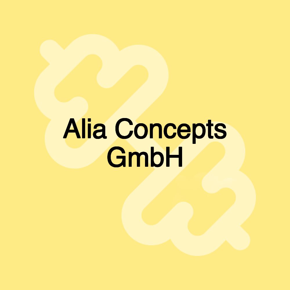 Alia Concepts GmbH