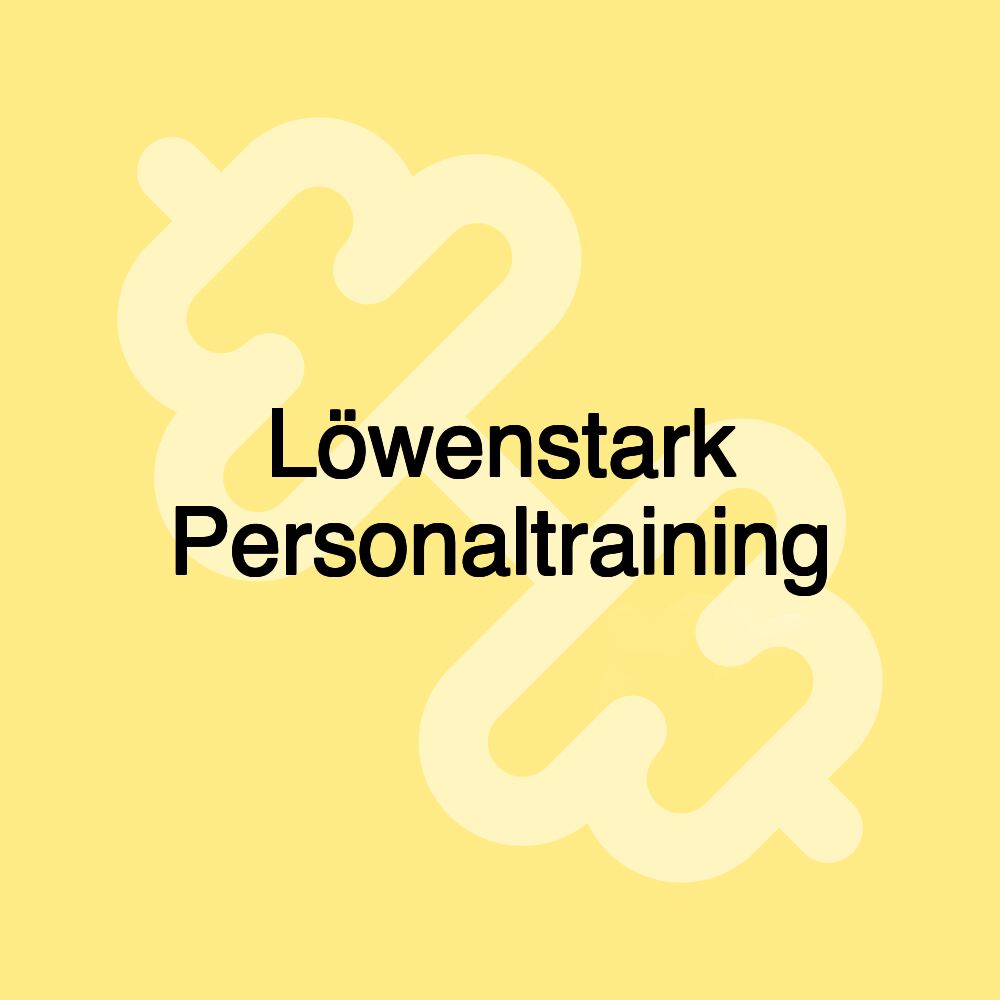 Löwenstark Personaltraining