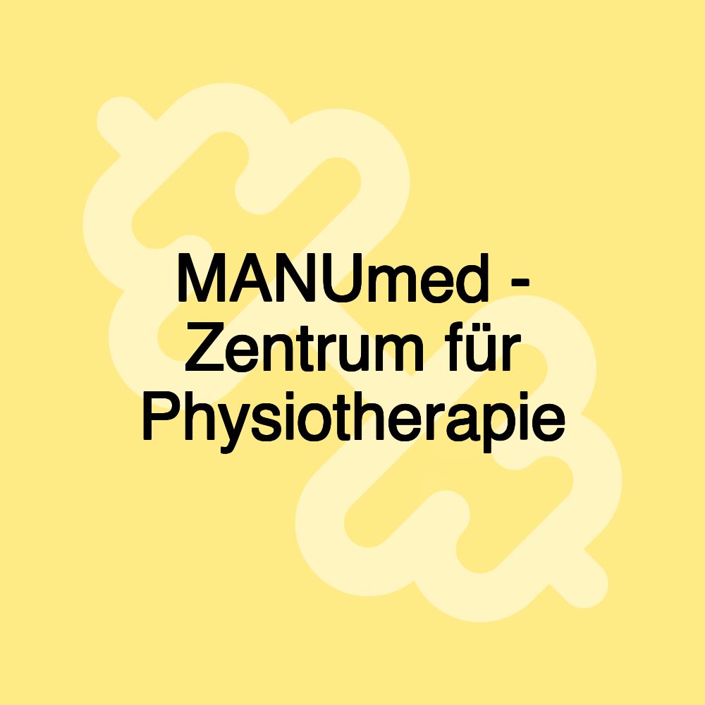 MANUmed - Zentrum für Physiotherapie