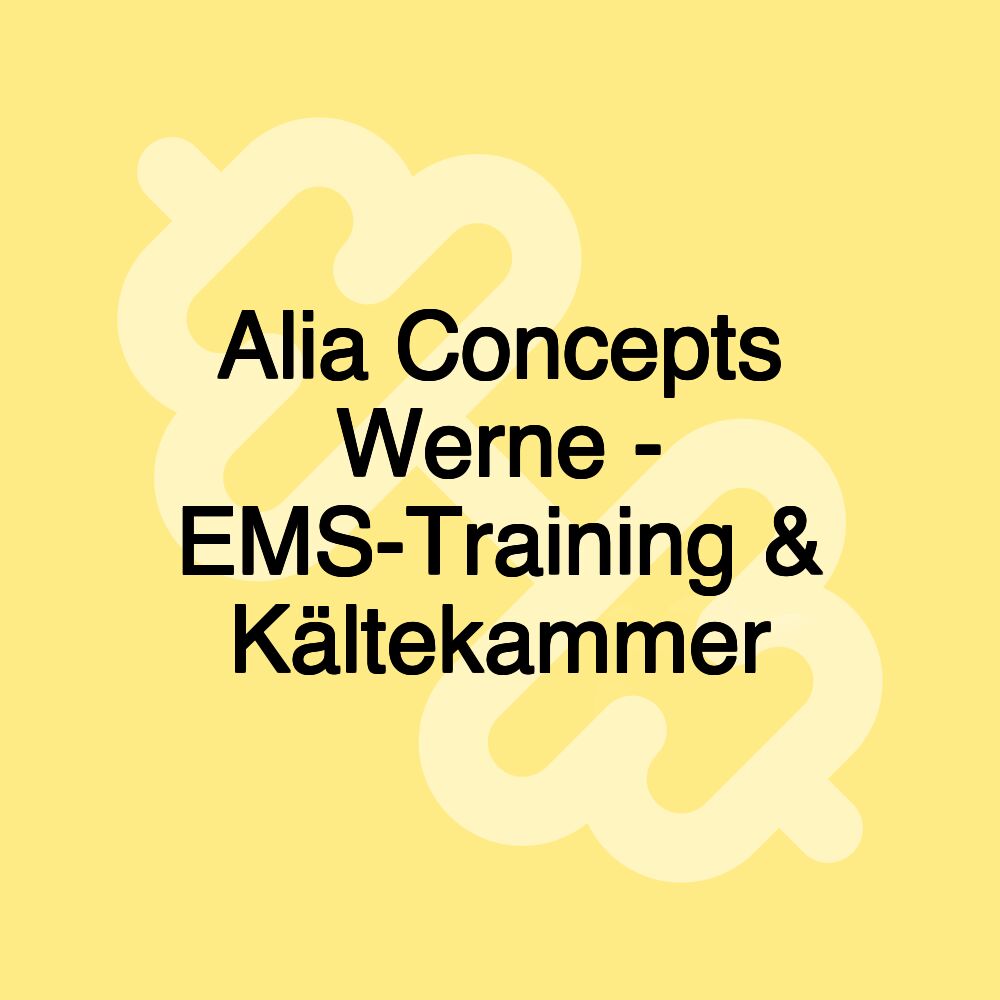 Alia Concepts Werne - EMS-Training & Kältekammer