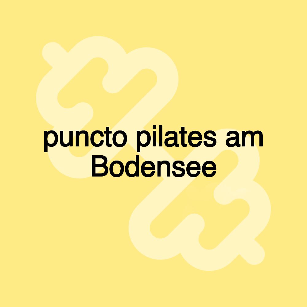 puncto pilates am Bodensee