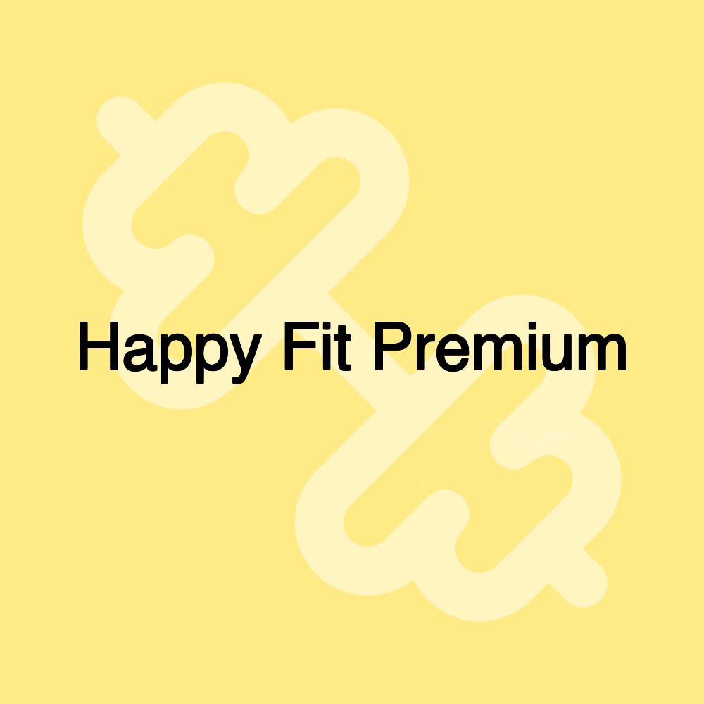 Happy Fit Premium