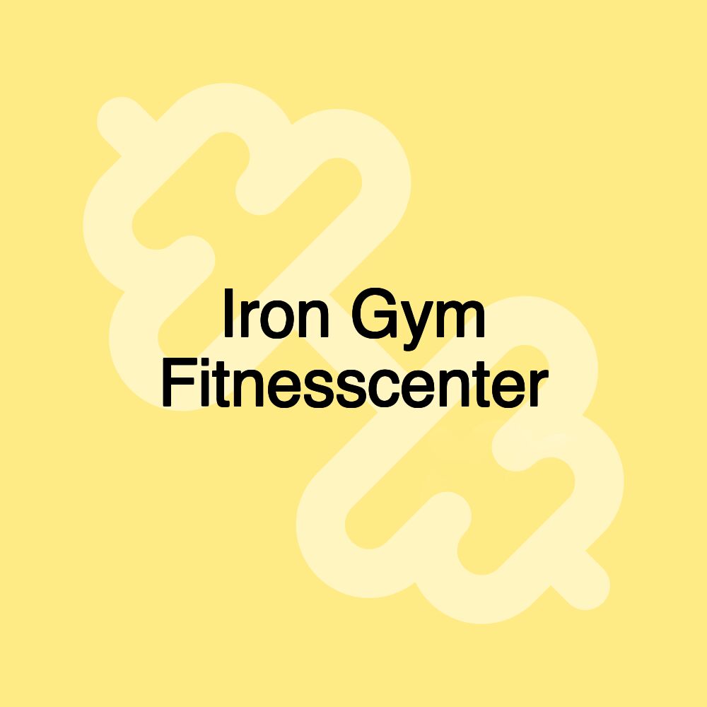 Iron Gym Fitnesscenter